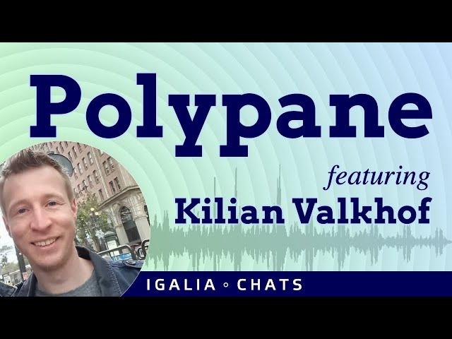 Igalia Chats: Polypane