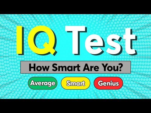 IQ Test For Genius Only - How Smart Are You?  General Knowledge Quiz  Monkey Quiz