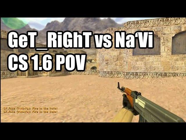 POV: GeT_RiGhT vs. Na'Vi @IEM 6 SK CS 1.6 Demo