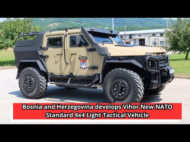 Bosnia and Herzegovina develops Vihor New NATO Standard 4x4 Light Tactical Vehicle