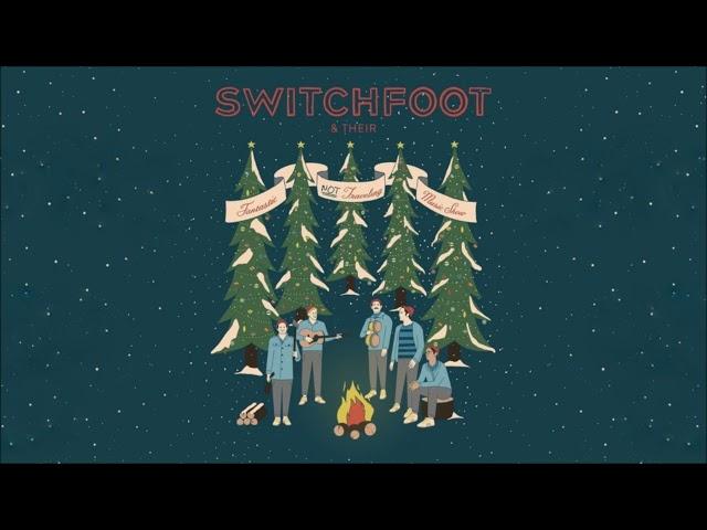 O HOLY NIGHT - Switchfoot