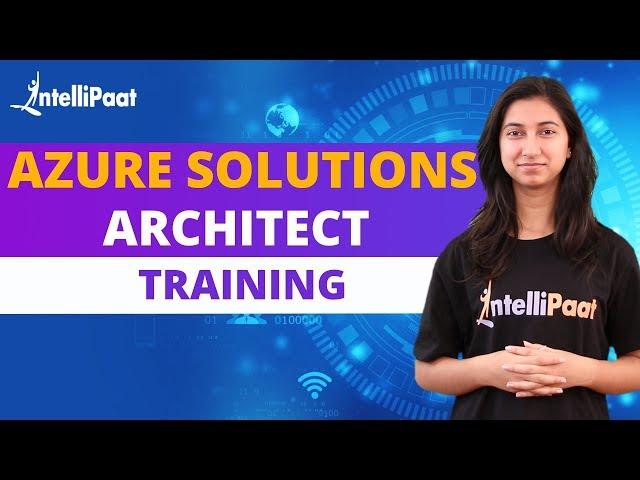 Microsoft Azure Certification | Azure 300 Certification | Azure Certification Training | Intellipaat