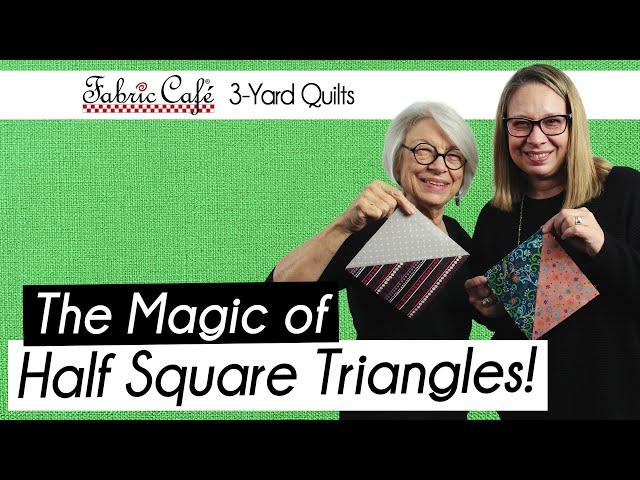 Quick & Easy Half Square Triangles with Fabric Cafè!