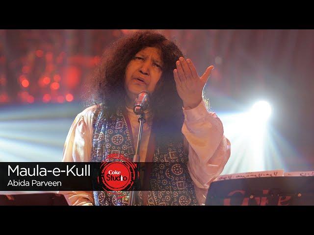 Coke Studio Season 9| Maula-e-Kull| Abida Parveen