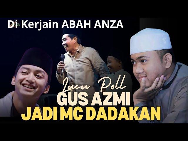 KH. ANWAR ZAHID TERBARU | SERUNYA SEPANGGUNG SAMA GUS AZMI & SYUBBANUL MUSLIMIN