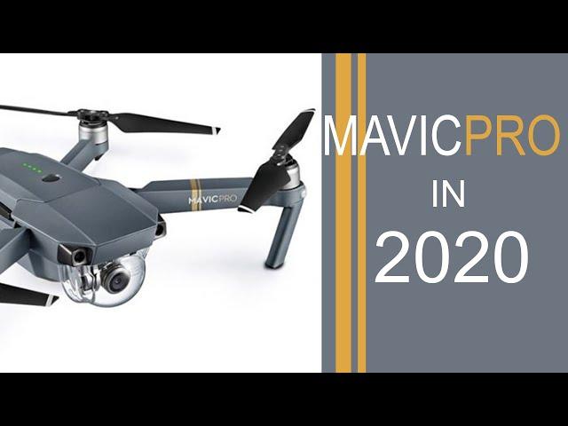 Mavic Pro in 2020