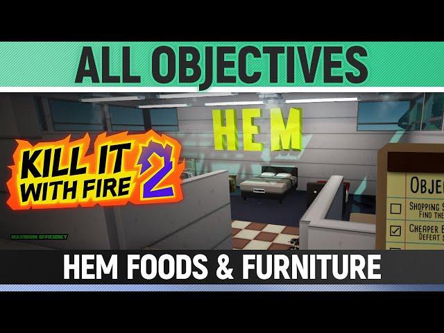 Kill It With Fire 2 - HEM Foods & Furniture - How to Solve All Objectives