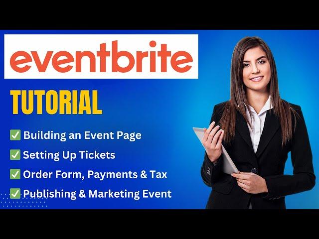 Eventbrite Tutorial 2024: How To Create an Event From Setup To Publishing (+Timestamps)