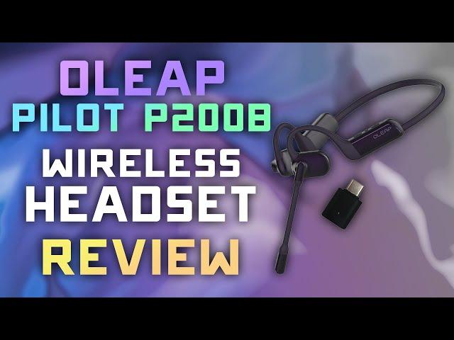 OLEAP Pilot P200b Wireless Headset - Hands on Review, Unboxing, & Audio Quality Demonstration