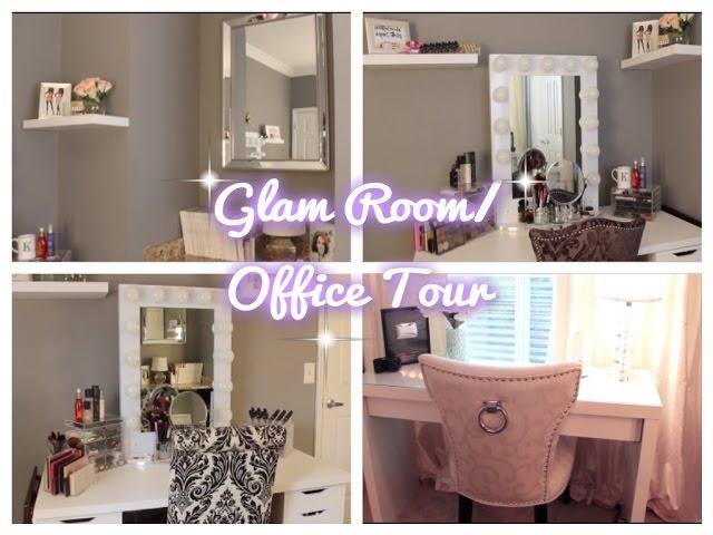 Glam Room/ Office Tour