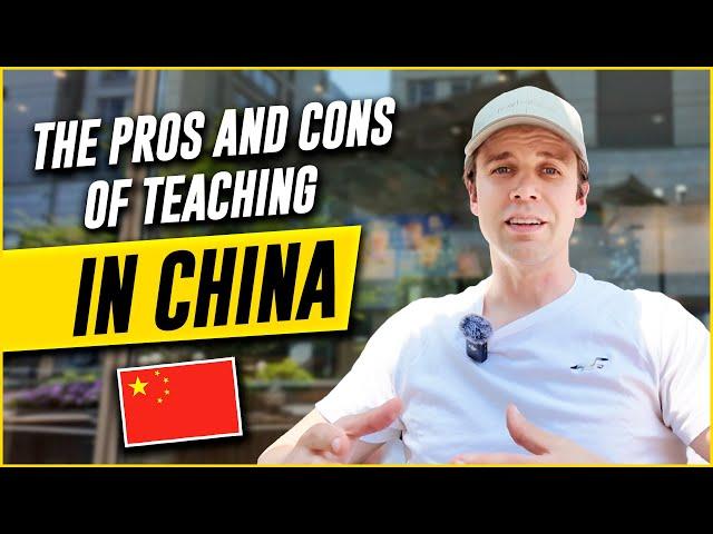 The Pros and Cons of Working in China as a Teacher