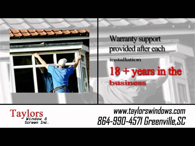 Taylors Window & Screen Inc  864-990-4571 Greenville,SC