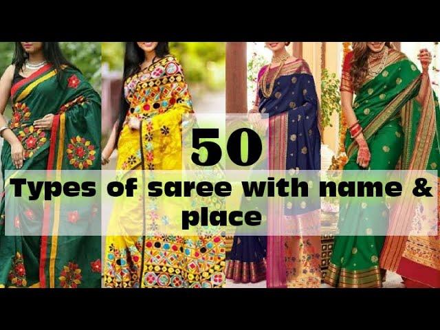 50 Types Of Saree With Name And Place/Fashionable & Traditional Indian Saree/Best saree design