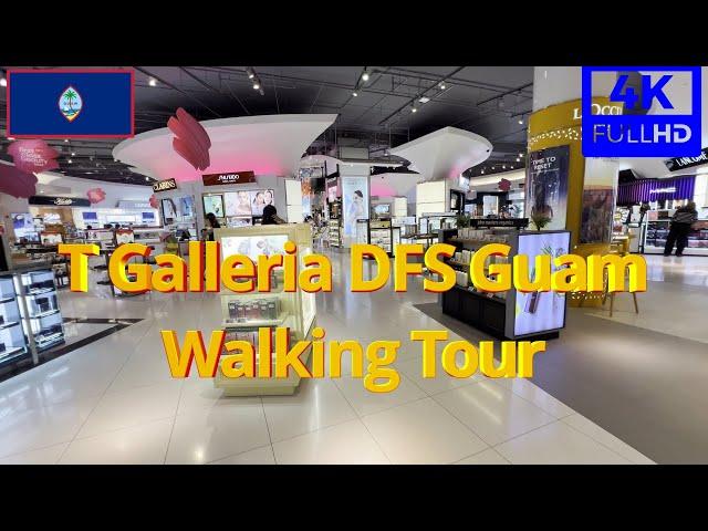 T Galleria DFS Walking Tour 2024 | Guam's Largest Luxury Retail Shop | 4K 60fps | High-End Duty Free