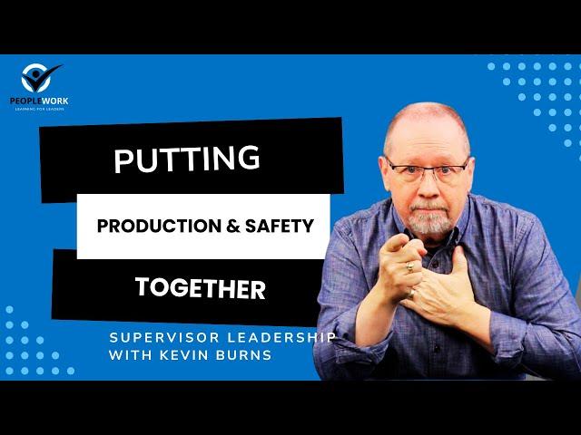 PeopleWork: Putting Production and Safety Together