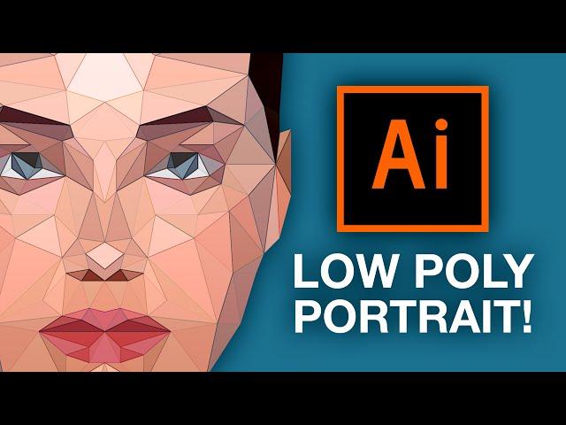 Illustrator Tutorial: Low Poly Portrait!