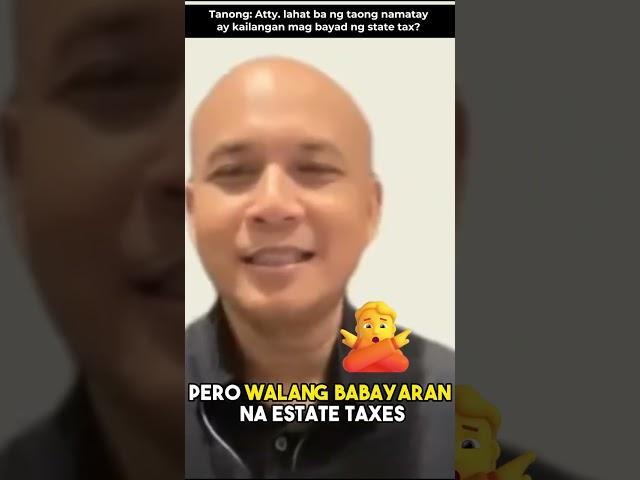 Estate Tax Amnesty: Lahat ba ng taong namatay ay kailangan mag bayad ng Estate Tax?