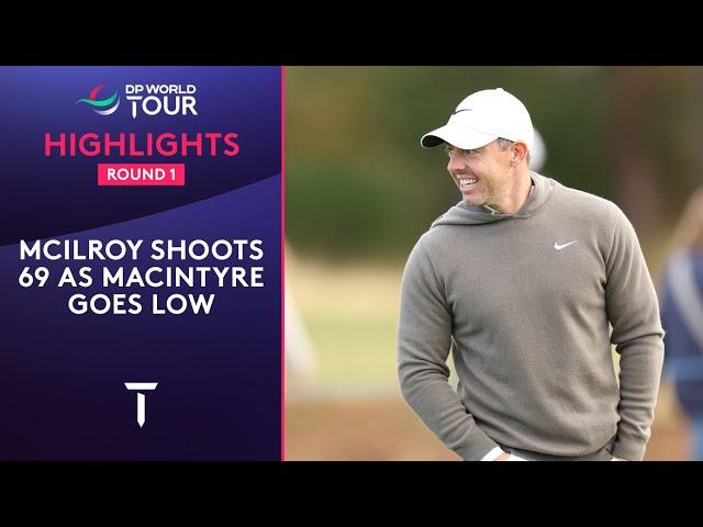 Round 1 Highlights | Rory McIlroy, Robert MacIntyre | 2024 Alfred Dunhill Links Championship