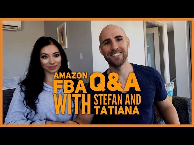 Amazon FBA Q&A with Stefan and Tatiana