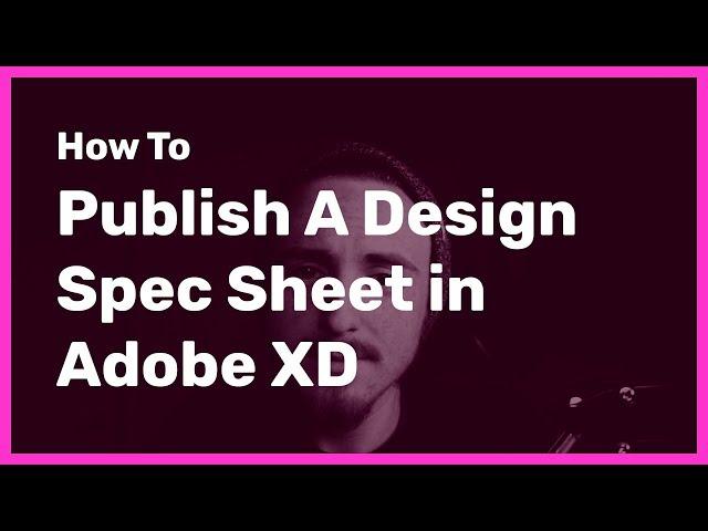 How To Publish A Design Spec Sheet In Adobe XD