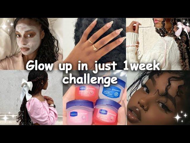 How to GLOW UP in just 1 Week for black girl |100% working