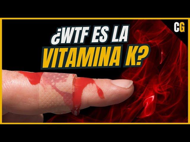 La Vitamina K ¿Como EVITA que te DESANGRES - Función y Deficiencia de la Vitamina K explicadas