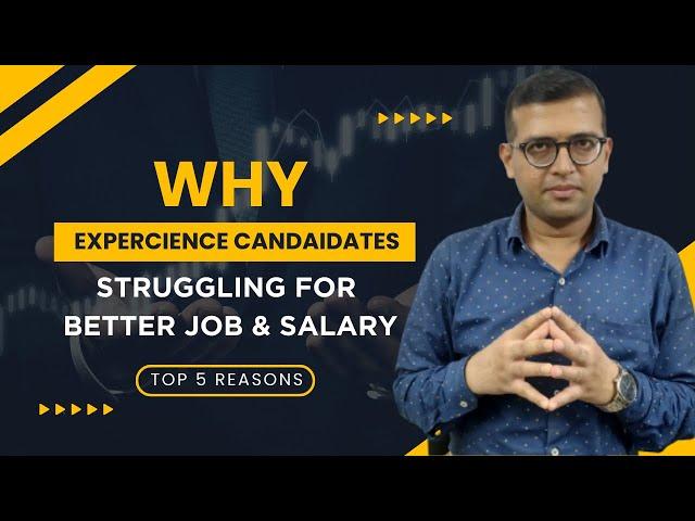 Why Experienced Candidates are Struggling in Accounts for Better Job & Better Salary |