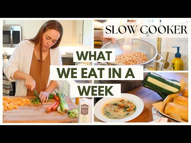 What We Eat In A Week | Cozy Slow Cooker Crock Pot Meals To Make All Autumn and Winter