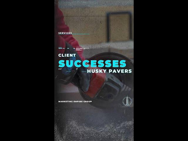 From Likes to Leads: Husky Pavers' Marketing Transformation