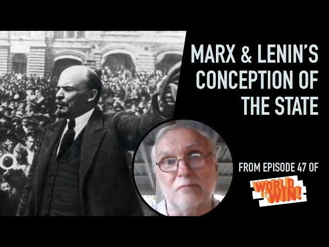 Marx, Engels & Lenin - Historical-Materialist Conception of The State