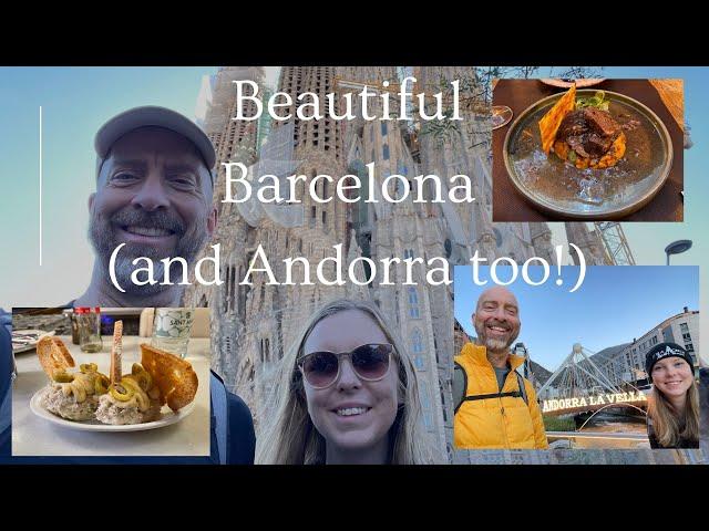 4 Days in Barcelona & Andorra