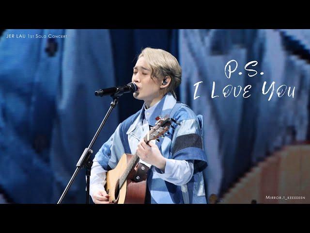 柳應廷 Jer Lau - P.S.I Love You｜JER LAU Solo Concert 20230709 Day 3 [4K FanCam]｜keeeeeen.photography