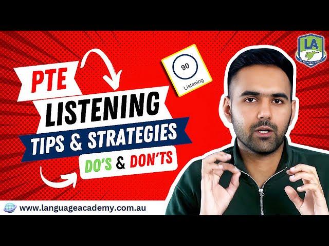 PTE Listening In-Depth Tips & Strategies | Do's and Don'ts | Time Management | Language Academy