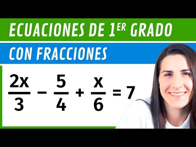 First Degree Equations with Fractions