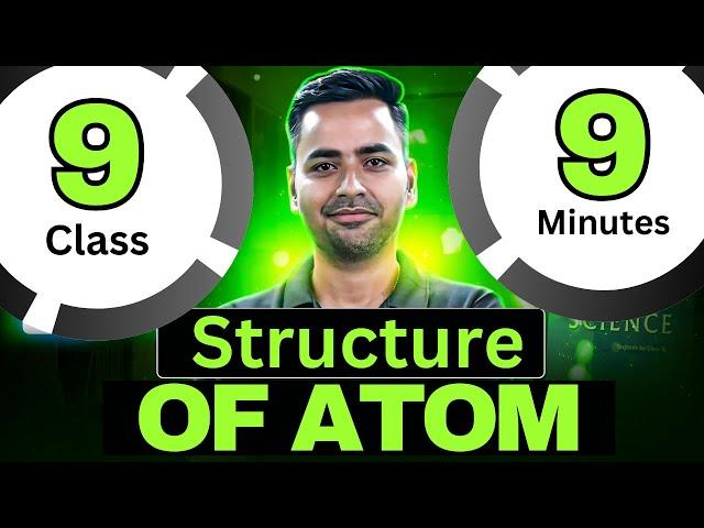 Structure of ATOM in 9 minutes || Sanjiv sir-Edumantra️️