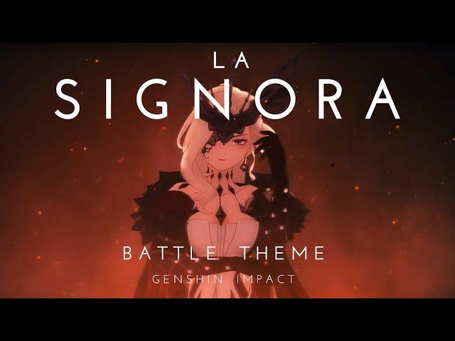 La Signora Battle Theme [All Phases] - Genshin Impact OST