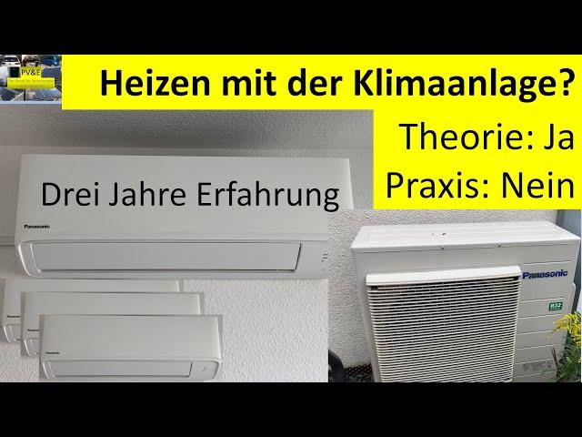 Heizen mit der Klimaanlage: Denkfehler und Praxiserfahrungen