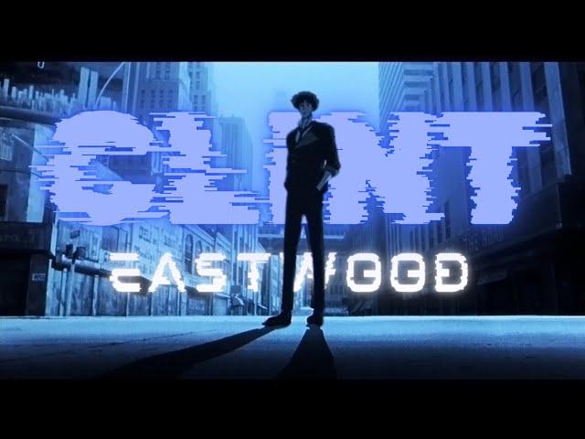 Clint Eastwood「AMV」Anime Mix