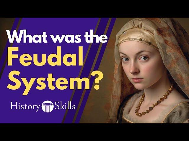 The medieval feudal system explained