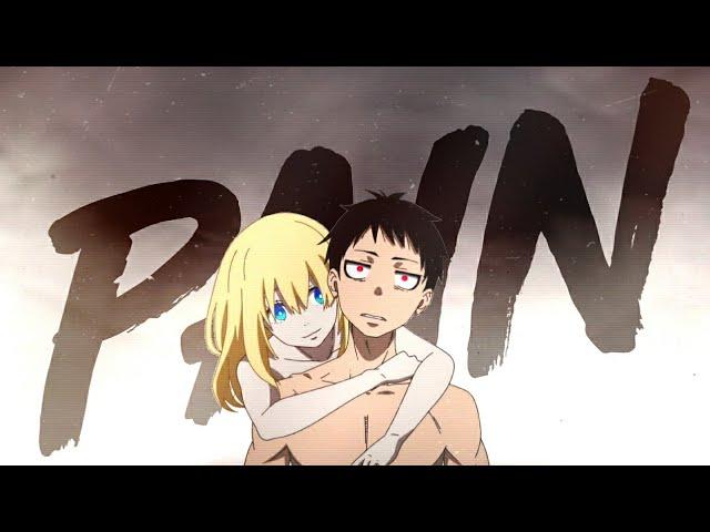 Fire Force S2「AMV」Pain