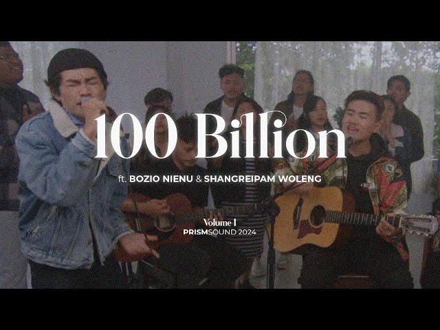 100 Billion (Bozio Nienu & Shangreipam Woleng) | Prism Sound | Volume 1