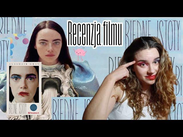 BIEDNE ISTOTY (2023)‍ - RECENZJA FILMU | BEZ SPOJLERÓW! 