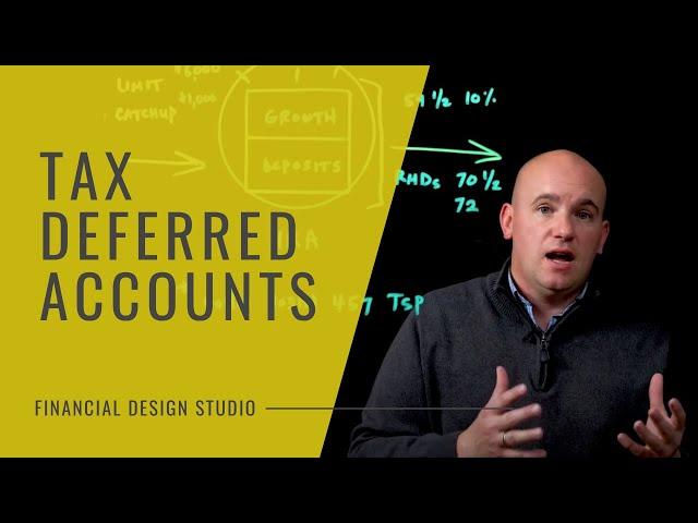 How Do Tax Deferred Accounts Work?