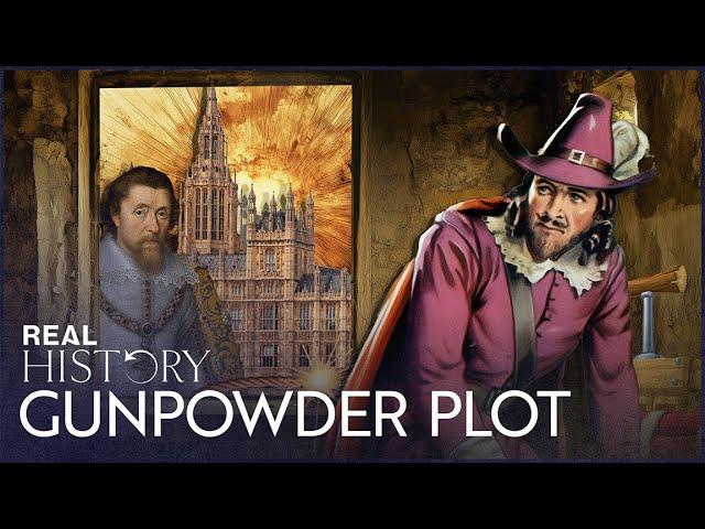 The Gunpowder Plot: The Plan To Blow Up Parliament