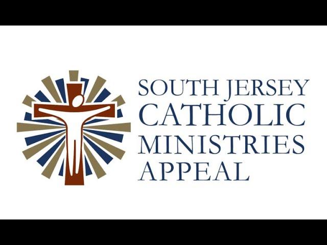 2023 South Jersey Catholic Ministries Appeal