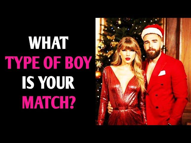 WHAT TYPE OF BOY IS YOUR MATCH? QUIZ Personality Test - 1 Million Tests