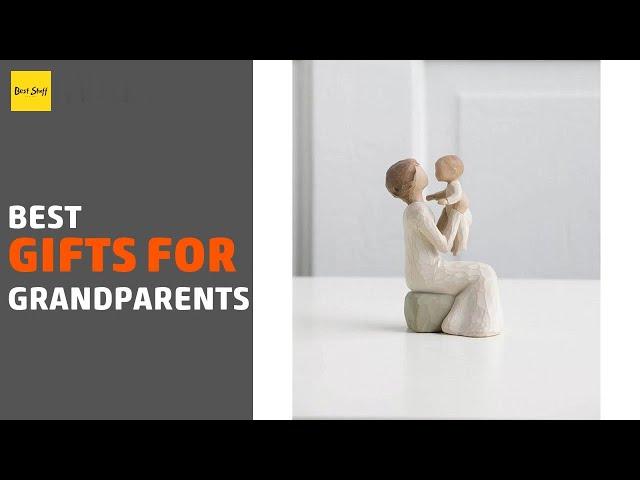 7 Best Gifts For Grandparents 2020