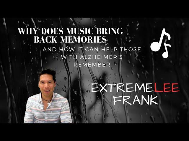 Why does music bring back memories and how it can help those with dementia and Alzheimers remember