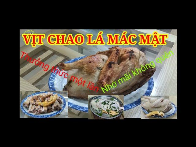 VỊT CHAO LÁ MÁC MẬT THƠM NGON