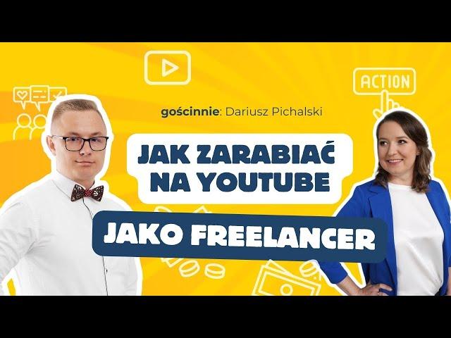 Jak zarabiać na Youtube jako freelancer w 2024 roku